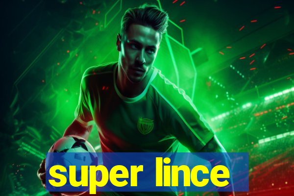 super lince