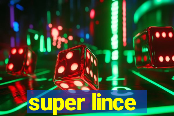 super lince