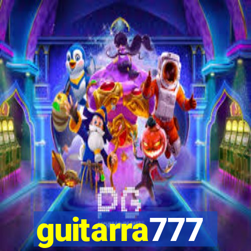 guitarra777