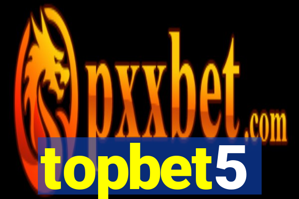 topbet5