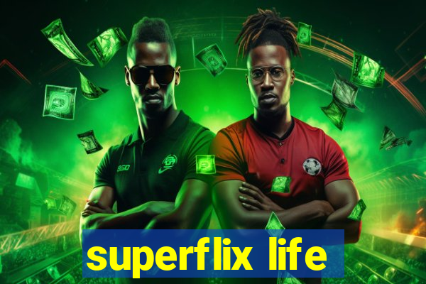 superflix life