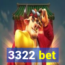 3322 bet