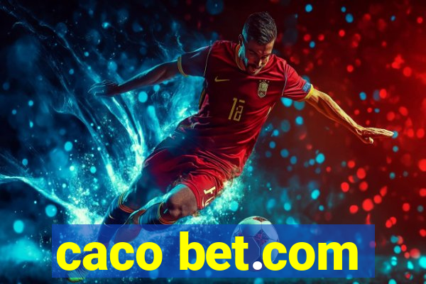 caco bet.com