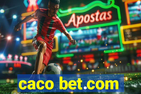 caco bet.com