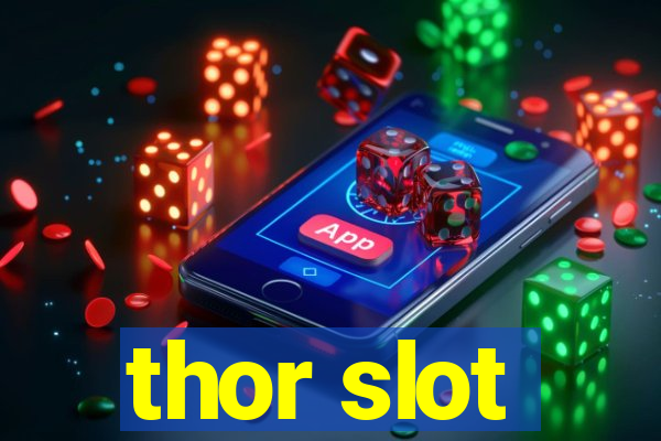 thor slot