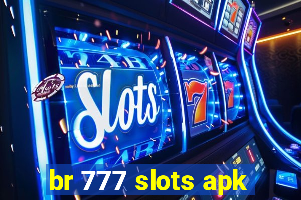 br 777 slots apk