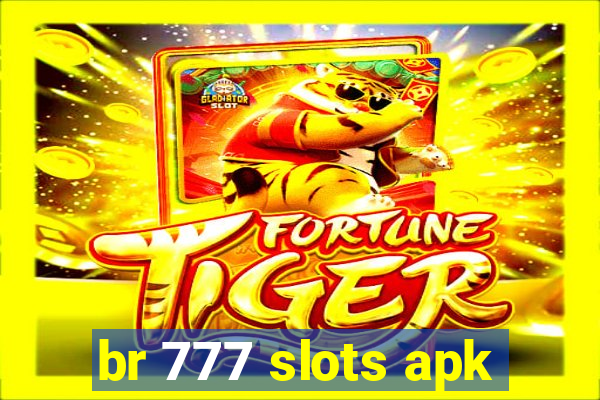 br 777 slots apk