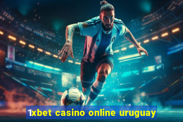 1xbet casino online uruguay