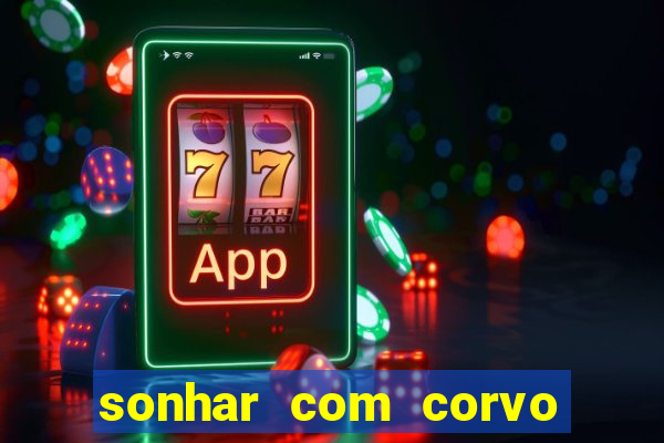 sonhar com corvo preto atacando