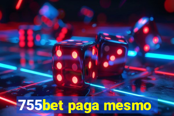 755bet paga mesmo