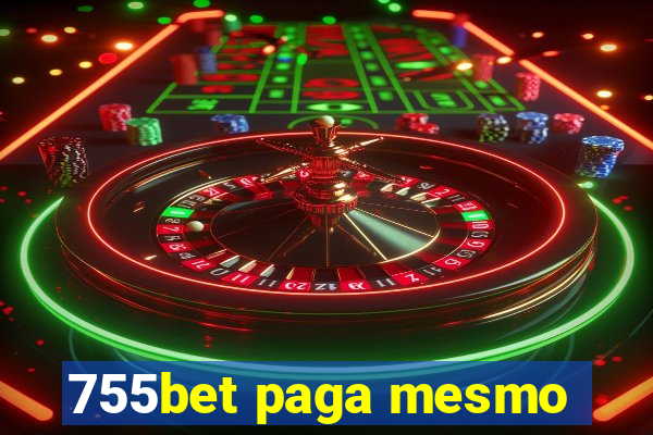 755bet paga mesmo