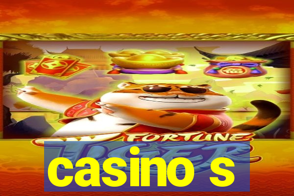 casino s