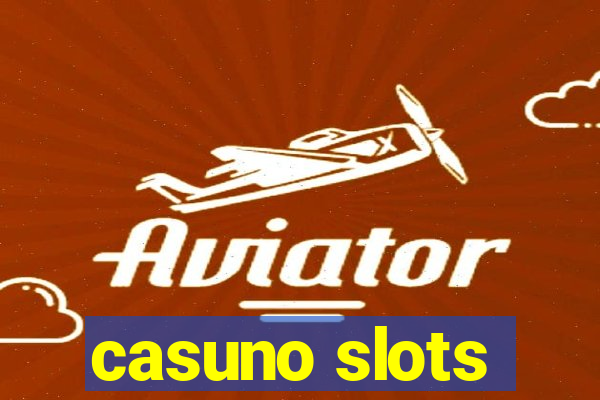 casuno slots