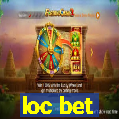 loc bet