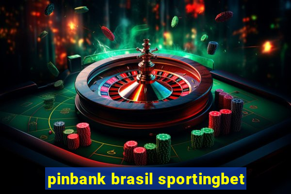 pinbank brasil sportingbet