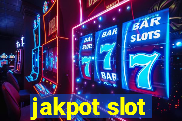 jakpot slot