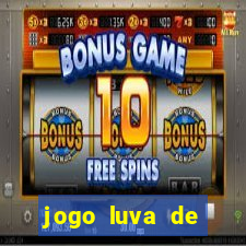 jogo luva de pedreiro cassino