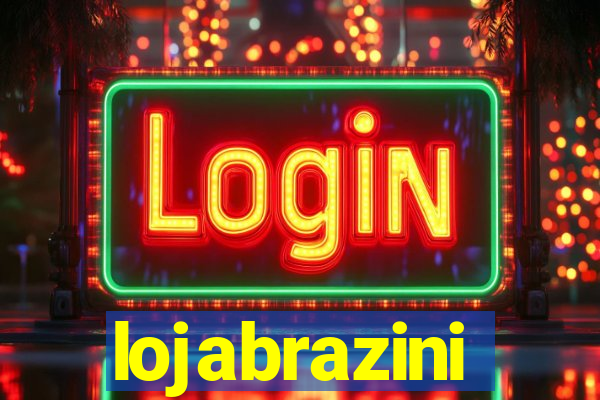 lojabrazini