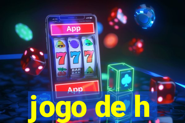 jogo de h