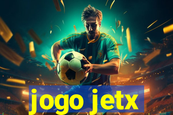 jogo jetx