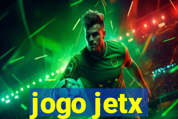 jogo jetx