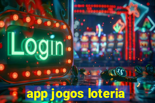 app jogos loteria