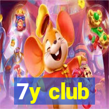 7y club