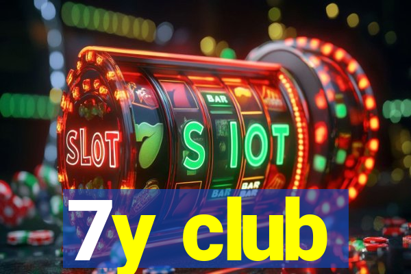 7y club