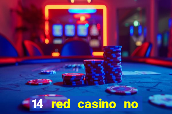 14 red casino no deposit bonus codes