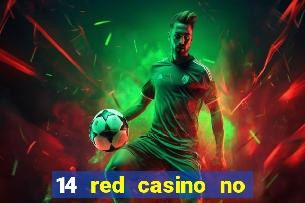 14 red casino no deposit bonus codes