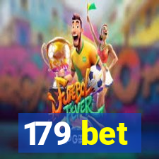 179 bet