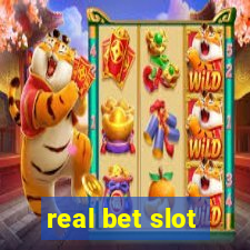 real bet slot