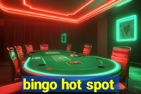 bingo hot spot