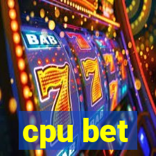 cpu bet