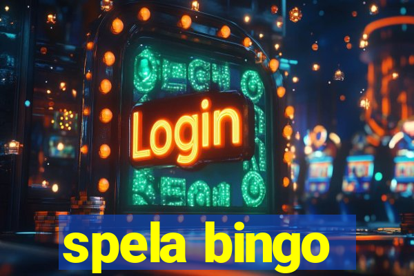 spela bingo