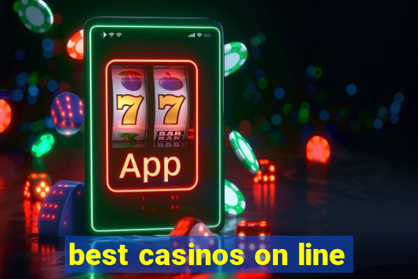 best casinos on line