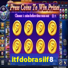 itfdobrasilf8