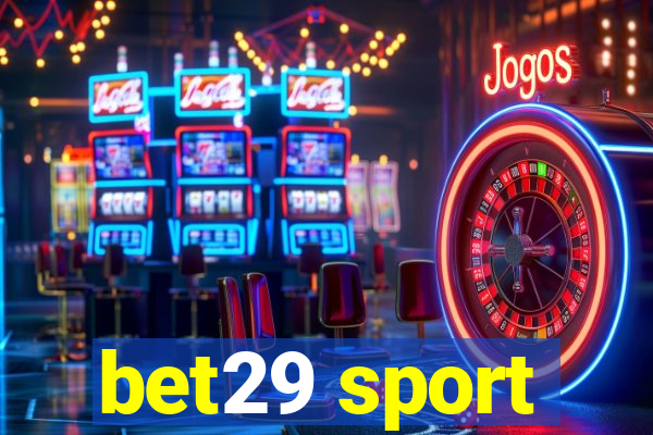 bet29 sport