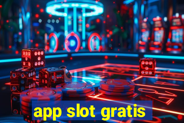 app slot gratis