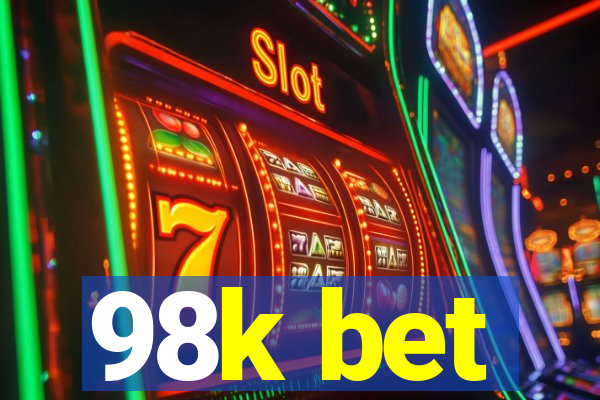 98k bet