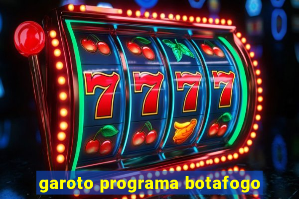 garoto programa botafogo