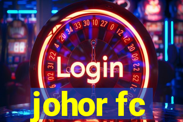 johor fc