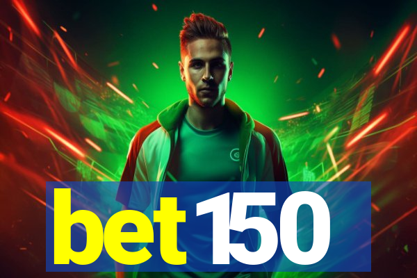 bet150