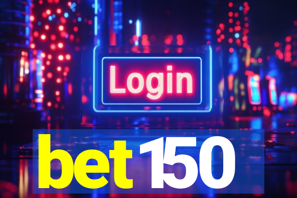 bet150