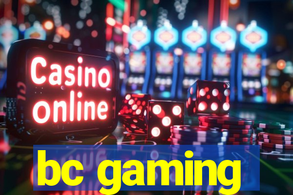 bc gaming