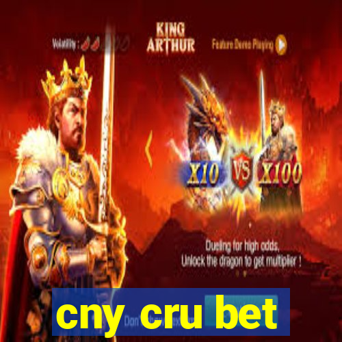 cny cru bet