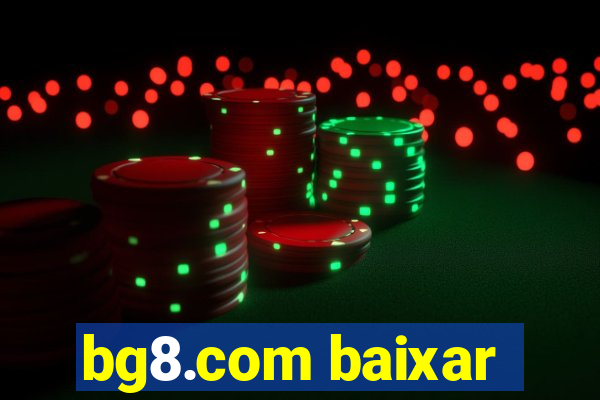 bg8.com baixar