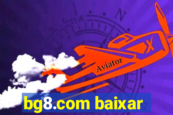 bg8.com baixar