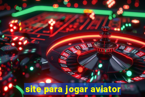 site para jogar aviator