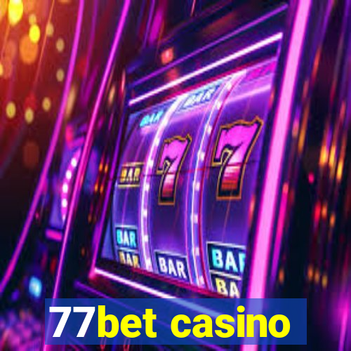 77bet casino